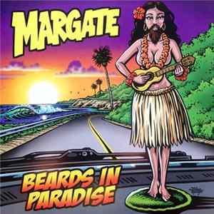 Margate - Beards In Paradise Album