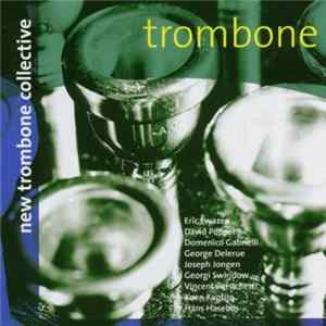 New Trombone Collective - Trombone Album