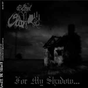Blind Owl - For My Shadow... Album