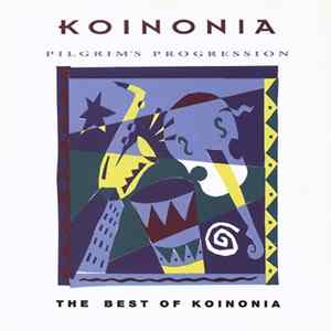 Koinonia - Pilgrim's Progression - The Best Of Koinonia Album