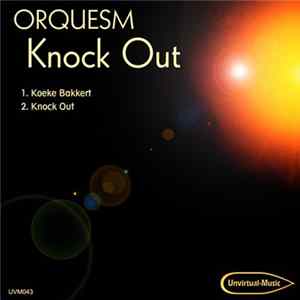 Orquesm - Knock Out Album