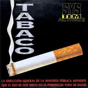 System Activate - Tabaco Album