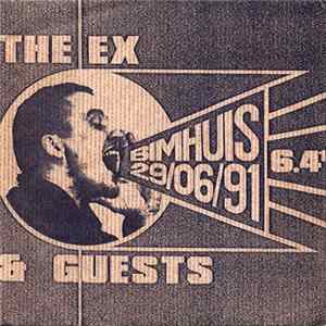 The Ex & Guests - Bimhuis 29/06/91: 6.4¹ & 6.4² Album