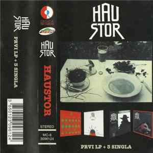 Haustor - Prvi LP + 3 Singla Album