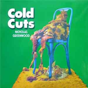 Nicholas Greenwood - Cold Cuts Album