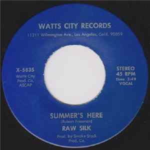 Raw Silk - Summer's Here Album