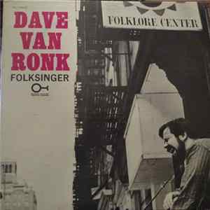 Dave Van Ronk - Folksinger Album