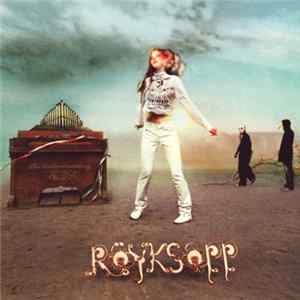 Röyksopp - The Understanding Album