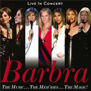 Barbra Streisand - The Music... The Mem'ries... The Magic! (Live In Concert) Album