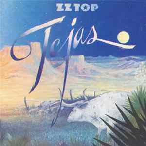 ZZ Top - Tejas Album
