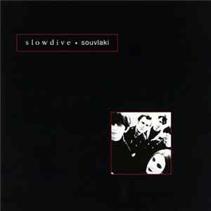 Slowdive - Souvlaki Album