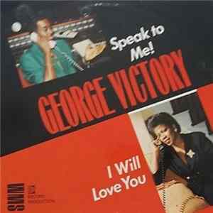 George Victory - Speak To Me! Album