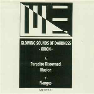 Glowing Sounds Of Darkness - Orion Album