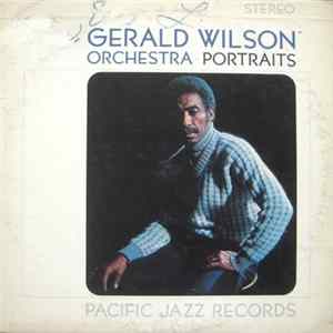 Gerald Wilson Orchestra - Portraits Album