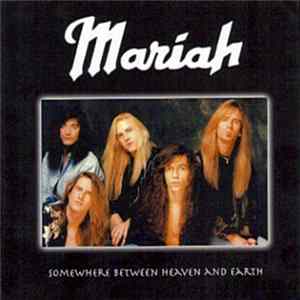 Mariah - Somewhere Between Heaven And Earth Album