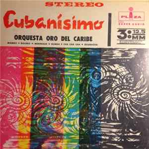 Orquesta Oro Del Caribe - Cubanismo Album