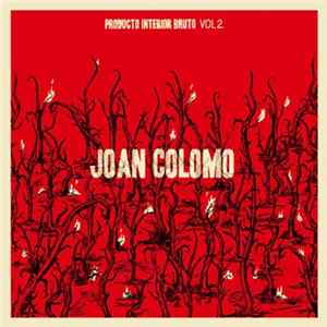 Joan Colomo - Producto Interior Bruto Vol. 2 Album