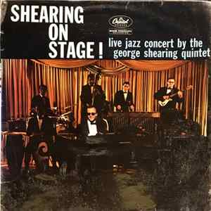 The George Shearing Quintet - Shearing On Stage! Album