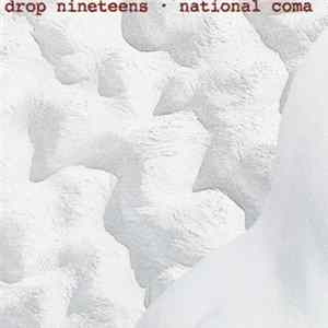 Drop Nineteens - National Coma Album
