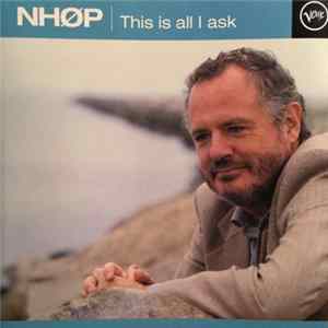 NHØP - This Is All I Ask Album