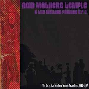 Acid Mothers Temple & The Melting Paraiso U.F.O. - The Early Acid Mothers Temple Recordings 1995-1997 Album