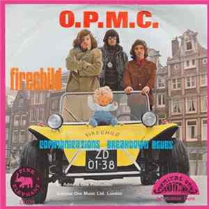 O.P.M.C. - Firechild Album