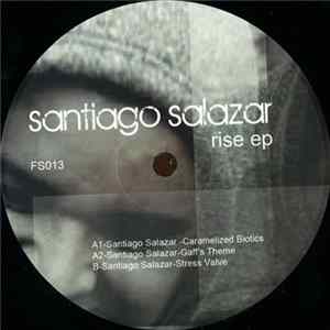 Santiago Salazar - Rise EP Album