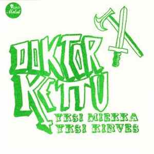 Doktor Kettu - Yksi Miekka Yksi Kirves Album