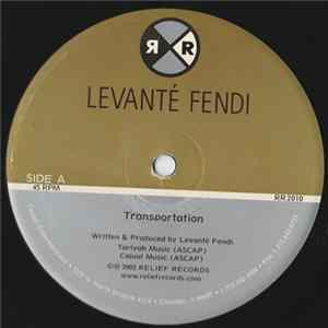Levanté Fendi - Transportation / Biohazard Album