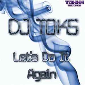 Dj Toks - Let's Do It Again Album