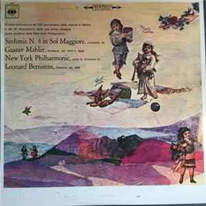 Gustav Mahler, New York Philharmonic, Leonard Bernstein - Sinfonia No. 4 In Sol Maggiore Album