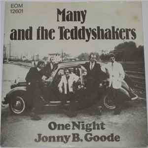 Many And The Teddyshakers - One Night / Jonny B. Goode Album
