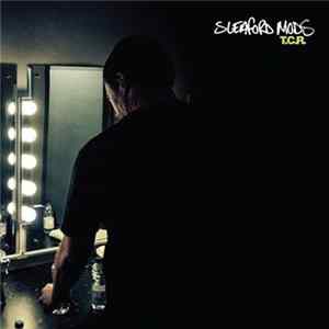 Sleaford Mods - T.C.R. Album