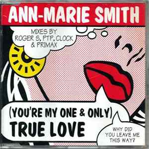 Ann-Marie Smith - (You're My One & Only) True Love Album