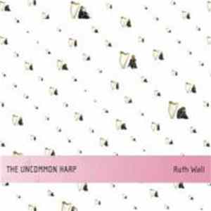 Ruth Wall - The Uncommon Harp Album