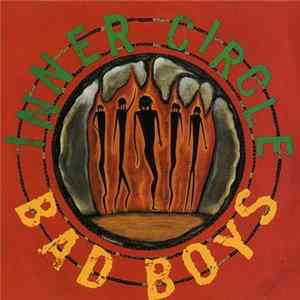 Inner Circle - Bad Boys Album