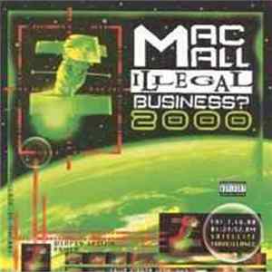 Mac Mall - Illegal Business? 2000 Album