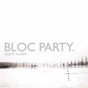 Bloc Party - Silent Alarm Album