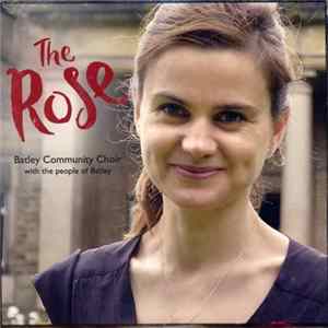 Batley Community Choir with The People Of Batley - The Rose Album