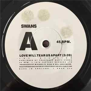 Swans - Love Will Tear Us Apart Album