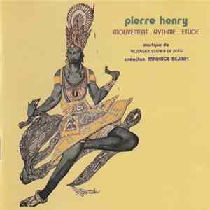 Pierre Henry - Mouvement . Rythme . Étude Album