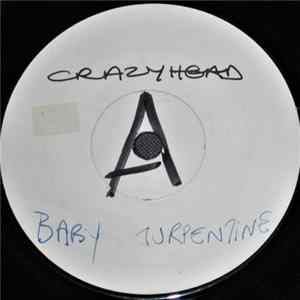 Crazyhead - Baby Turpentine Album