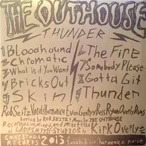The Outhouse - Thunder Album