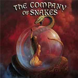The Company Of Snakes - Burst The Bubble Album