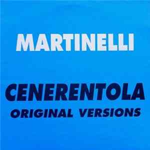 Martinelli - Cenerentola (Original Versions) Album