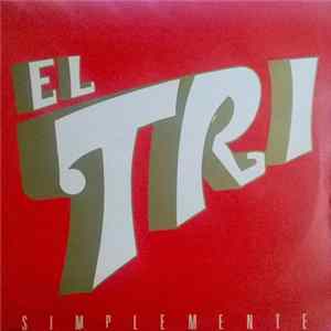El Tri - Simplemente Album