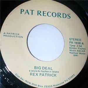 Rex Patrick - Big Deal Album
