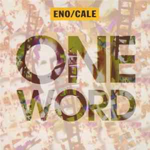Brian Eno & John Cale - One Word Album