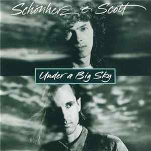Schönherz & Scott - Under A Big Sky Album