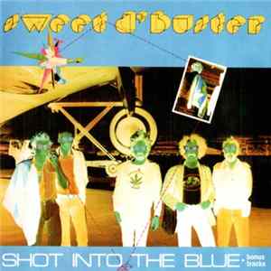 Sweet d'Buster - Shot Into The Blue Album